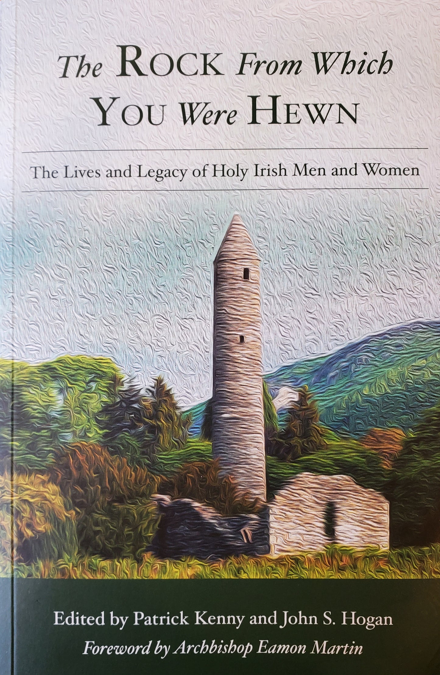 The Rock From Which You Were Hewn