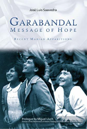 Garabandal: Message of Hope