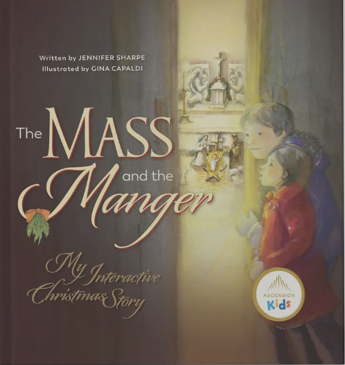 The Mass and the Manger: My Interactive Christmas Story