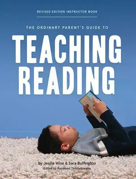 The Ordinary Parent's Guide to Teaching Reading
