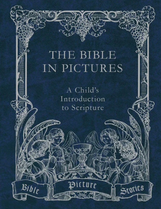 The Bible in pictures: A Child's Introduction to Scripture