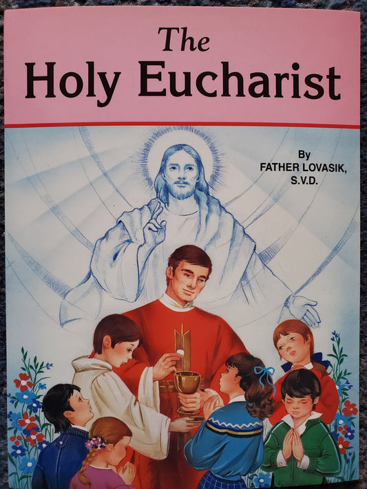 The Holy Eucharist