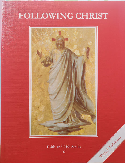 Faith and Life Series 6: Following Christ