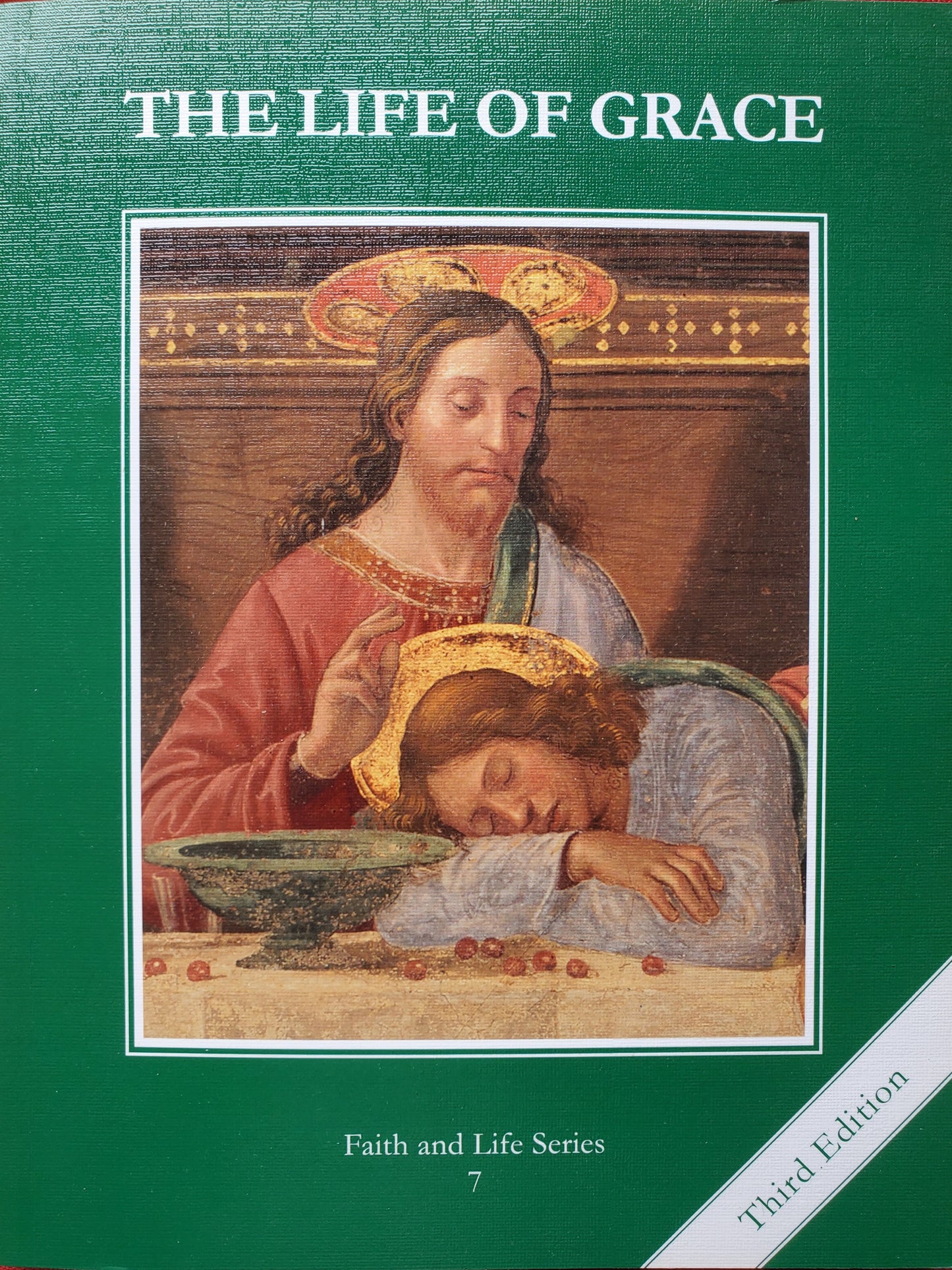 Faith and Life Series 7: The Life of Grace
