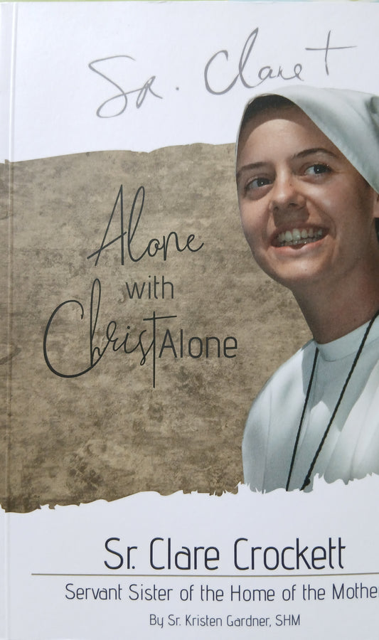 Sr.Clare Crockett: Alone with Christ
