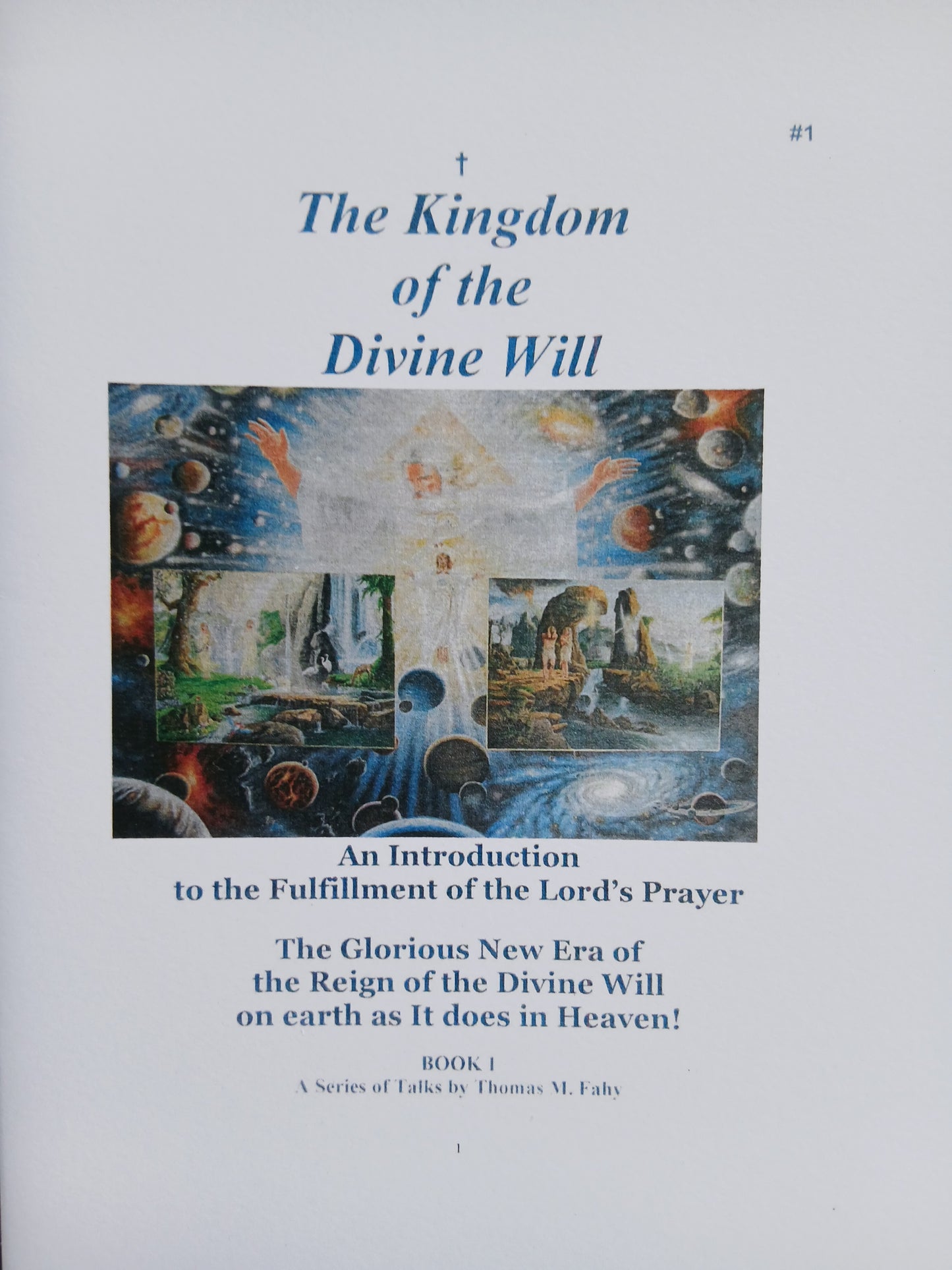 The Kingdom of the Divine Will - Book 1